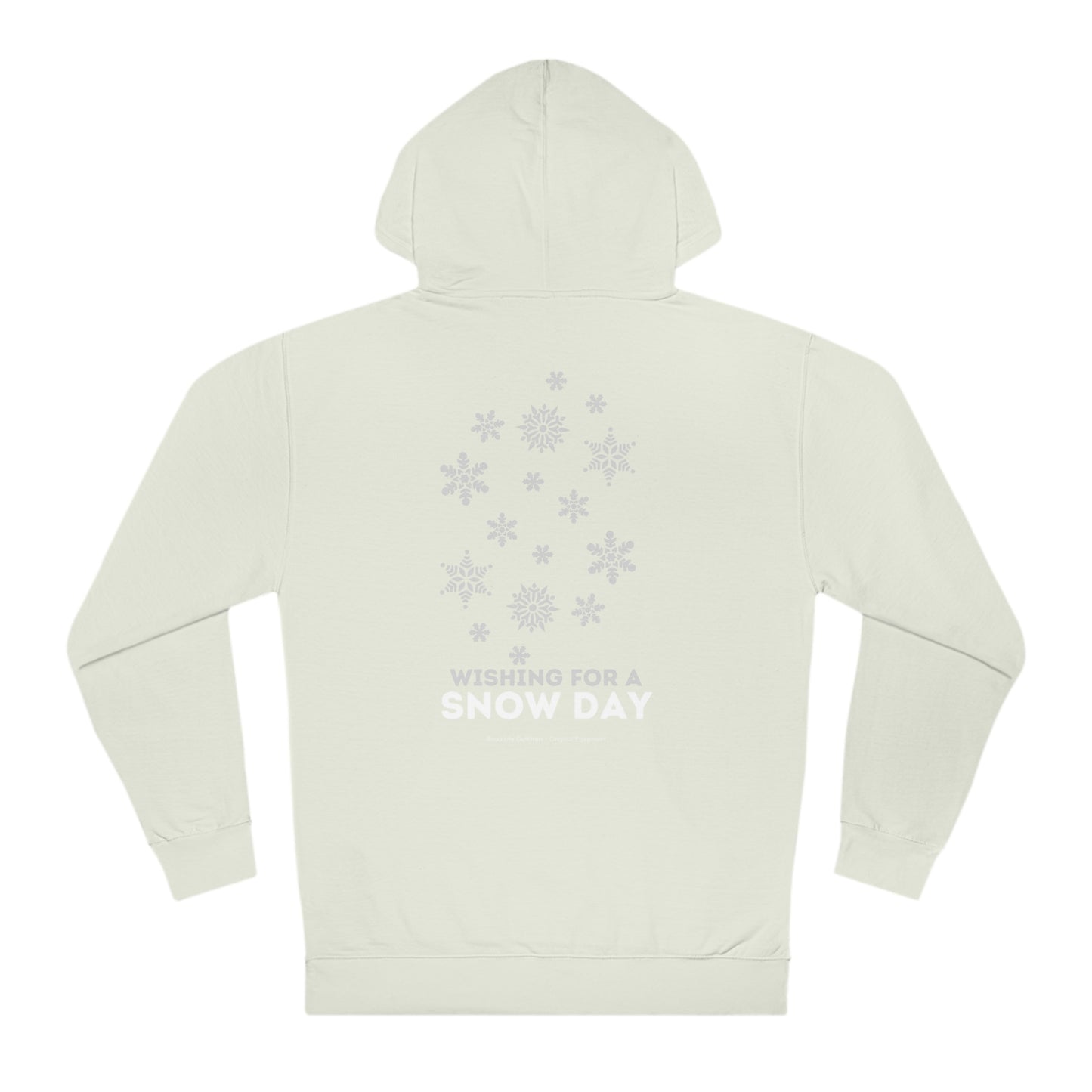 Wishing For A Snow Day Hoodie Sweatshirt